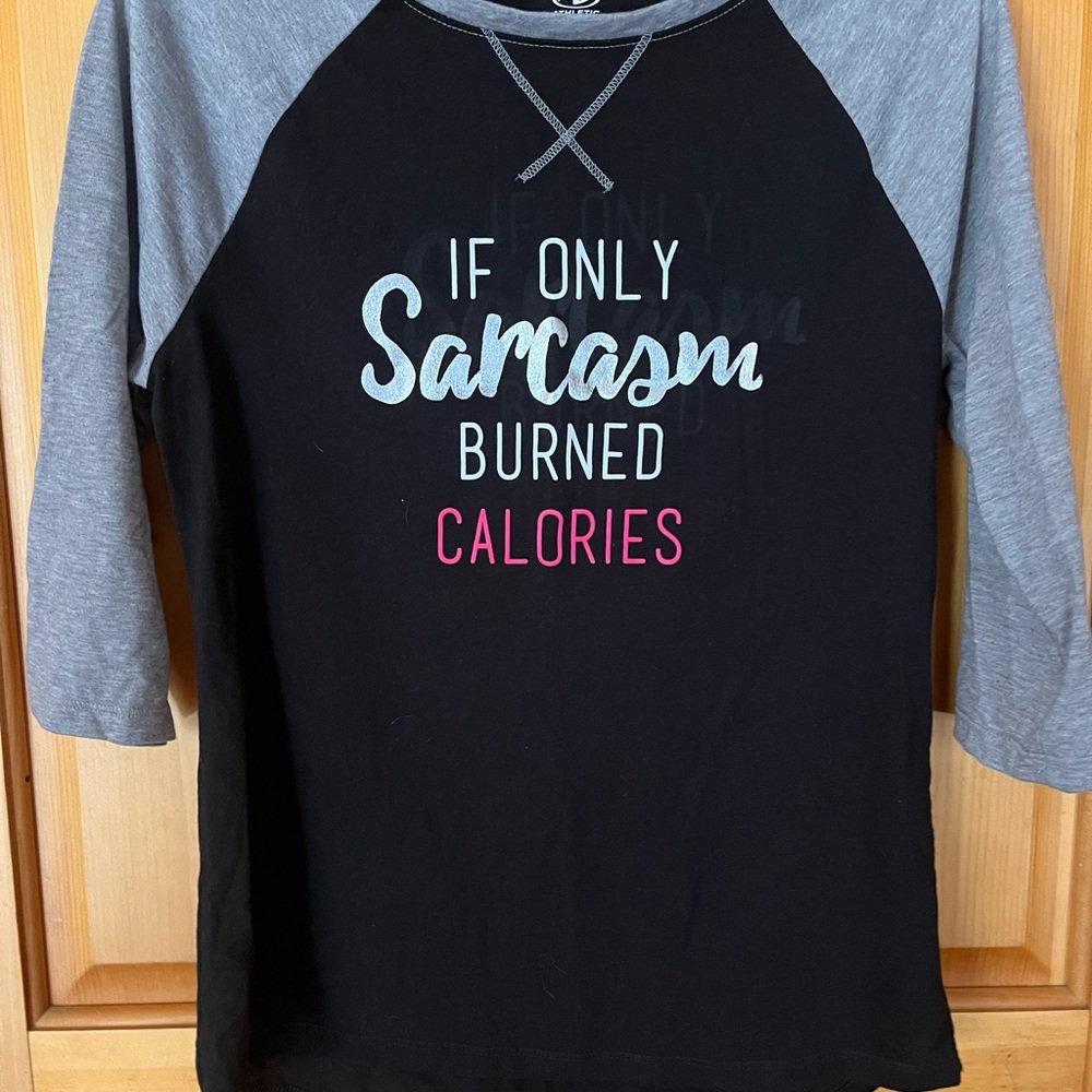 Fun Baseball shirt if only sarcasm burned calories